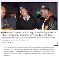 Unnamed ‘Celebrity B’ in Jay-Z and Diddy Case Is ‘Lawyering Up,’ Criminal Defense Lawyer Says